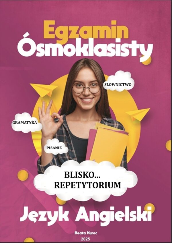 EGZAMIN ÓSMOKLASISTY BLISKO...REPETYTORIUM