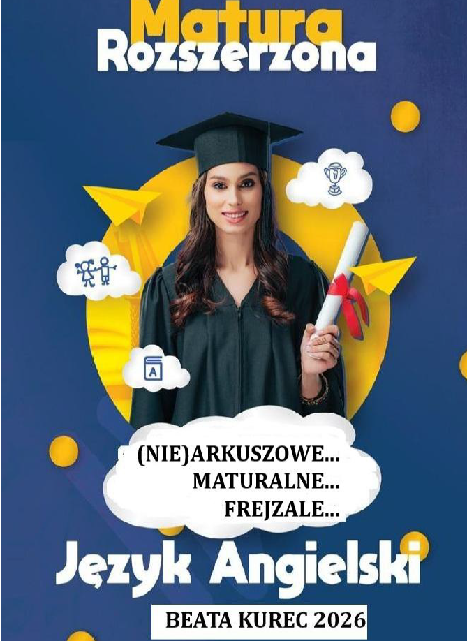 (NIE)ARKUSZOWE…MATURALNE…FREJZALE…